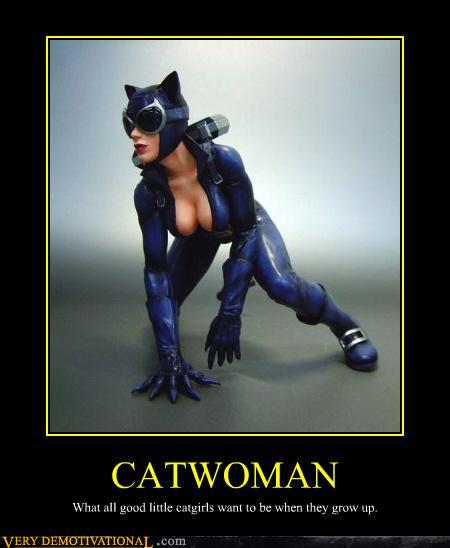 demotivational posters - CATWOMAN