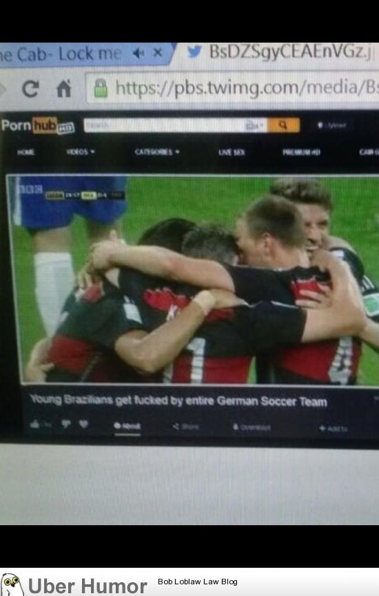 The Brazil vs. Germany match was put on Pornhub | Funny Pictures, Quotes,  Pics, Photos, Images. Videos of Really Very Cute animals.