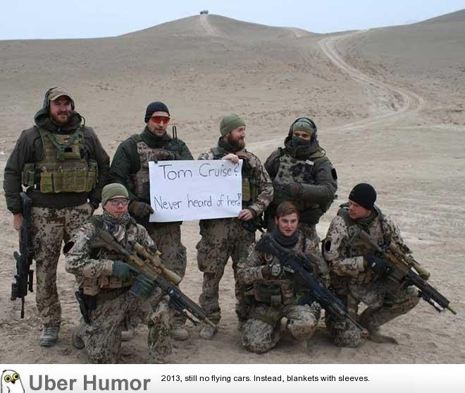 German soldiers mocking Tom Cruise after he said his job is just as hard as  fighting in Afghanistan. | Funny Pictures, Quotes, Pics, Photos, Images.  Videos of Really Very Cute animals.