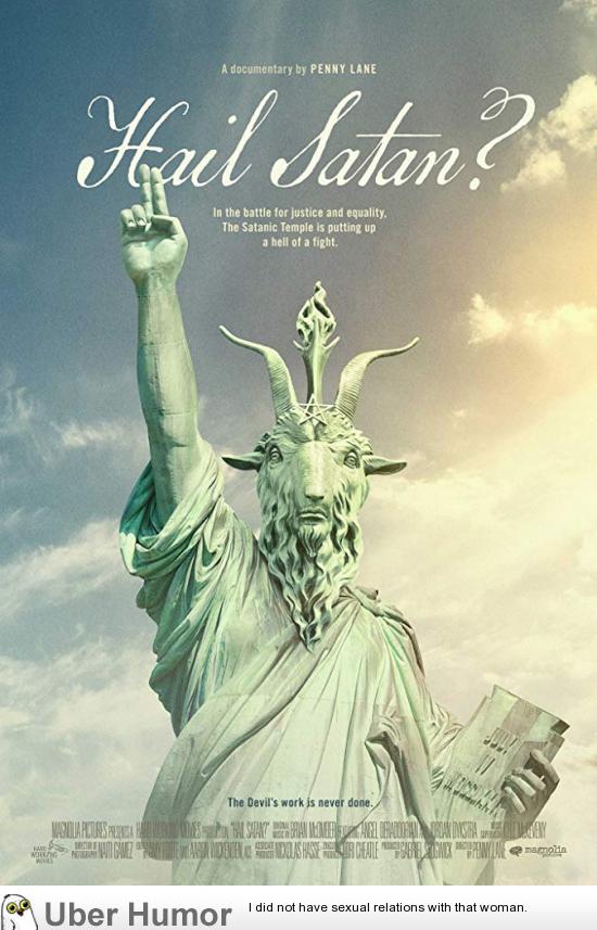 First Poster for Documentary 'Hail Satan?' – Traces the rise of The Satanic  Temple, one of the most controversial religious movements in American  history. | Funny Pictures, Quotes, Pics, Photos, Images. Videos