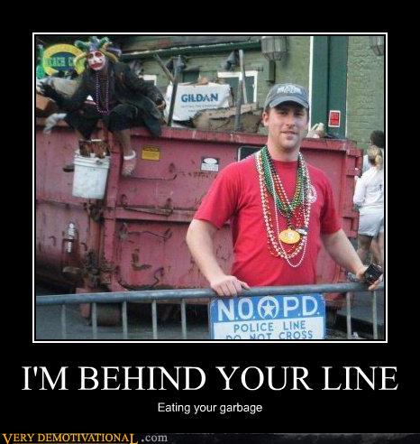 demotivational posters - I'M BEHIND YOUR LINE