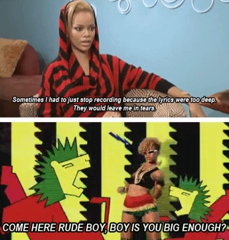 Rihanna's “deep” lyrics | Funny Pictures, Quotes, Pics, Photos, Images.  Videos of Really Very Cute animals.