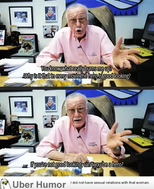 Stan Lee makes a good point | Funny Pictures, Quotes, Pics, Photos, Images.  Videos of Really Very Cute animals.