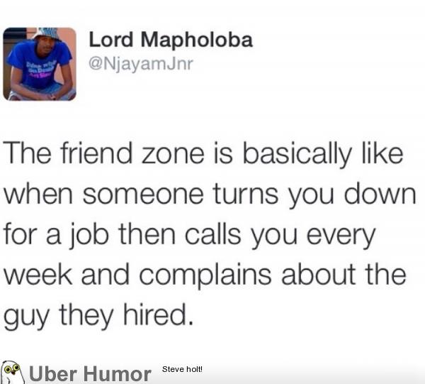 The Friend Zone | Funny Pictures, Quotes, Pics, Photos, Images. Videos
