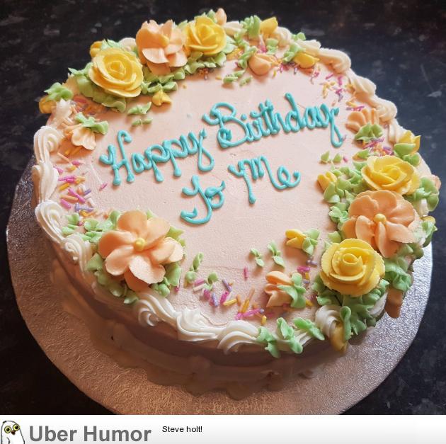 My boyfriend forgot my 30th birthday. I spent the day alone so I made my  own cake. It's been a rough day… | Funny Pictures, Quotes, Pics, Photos,  Images. Videos of Really