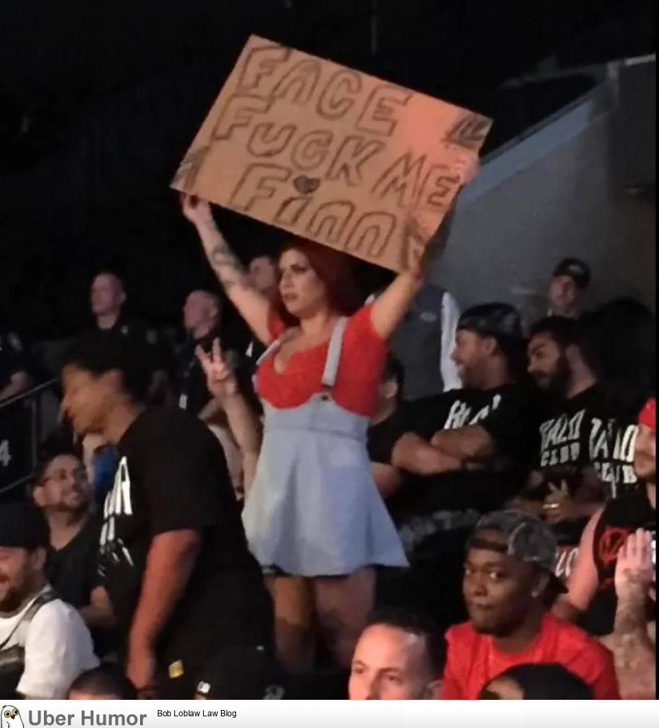Trashy sign at a WWE event | Funny Pictures, Quotes, Pics, Photos, Images.  Videos of Really Very Cute animals.